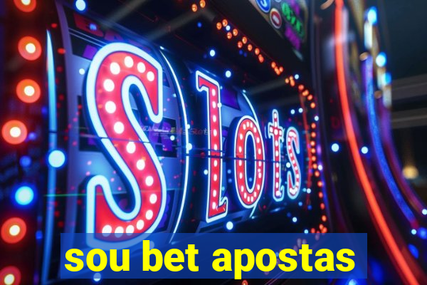 sou bet apostas